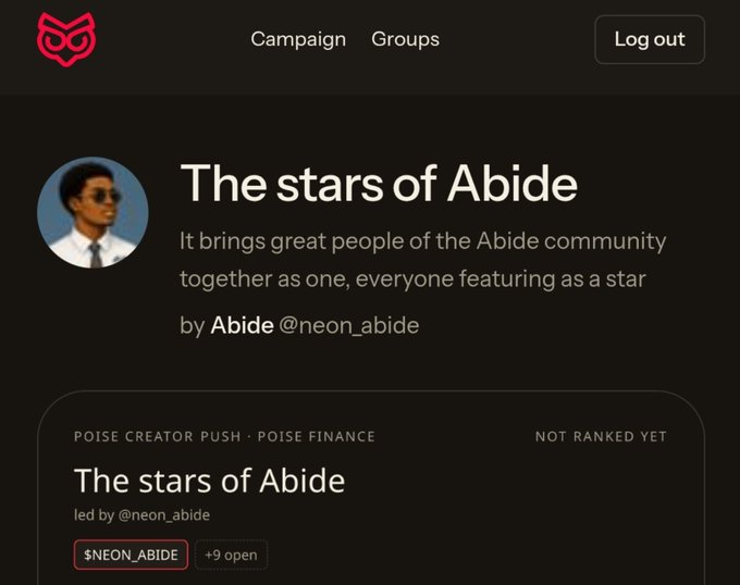 A webpage screenshot for 'The stars of Abide' campaign on POISE CREATOR PUSH · POISE FINANCE, led by @neon_abide, currently marked as NOT RANKED YET with the token $NEON_ABIDE.
