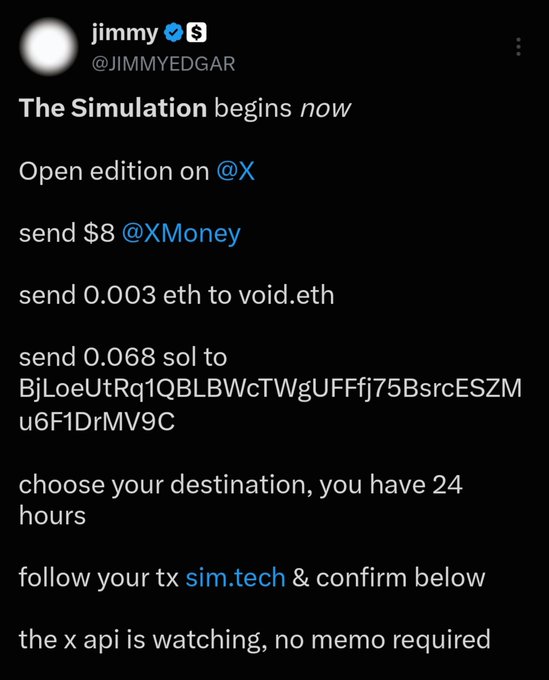 A tweet from verified user @JIMMYEDGAR announcing 'The Simulation begins now,' instructing followers to send crypto payments including $8 to @XMoney, 0.003 eth to void.eth, or 0.068 sol to a specified address within 24 hours.