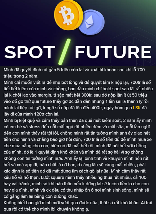 A social media graphic with Bitcoin and Ethereum logos titled 'SPOT / FUTURE' in Vietnamese, discussing a personal story of losing 5 million VND in cryptocurrency trading after starting with 700k.
