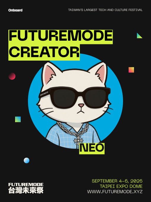 Poster for 'FUTUREMODE CREATOR' featuring a cartoon cat wearing sunglasses and a chain, labeled 'NEO', advertising Taiwan's largest tech and culture festival at Taipei Expo Dome from September 4-6, 2026.