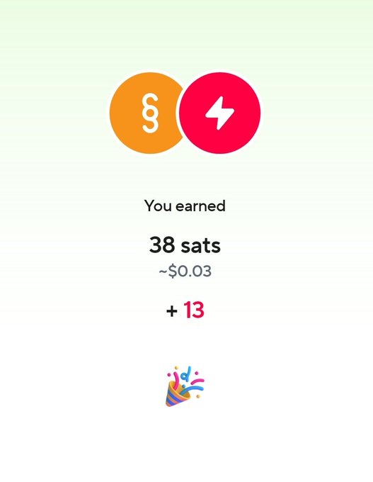 A mobile app rewards screen from what appears to be a Bitcoin rewards platform, showing the user earned 38 sats (~$0.03) plus a bonus of 13, accompanied by orange and pink circular icons and a party popper graphic.