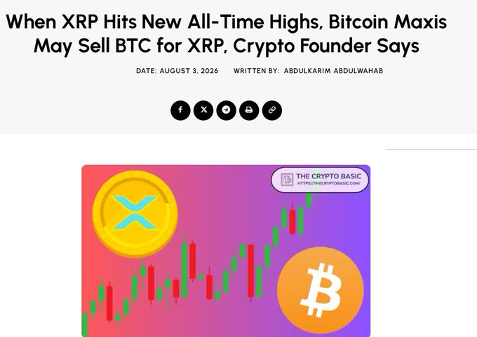 A crypto news article from "The Crypto Basic" dated August 3, 2026, headlined "When XRP Hits New All-Time Highs, Bitcoin Maxis May Sell BTC for XRP, Crypto Founder Says," featuring an illustration of XRP and Bitcoin logos alongside a green candlestick chart showing price growth. The image visually supports the article's thesis by depicting the anticipated XRP price rally and Bitcoin's potential role in the rotation.