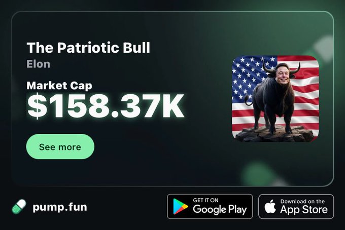 The image is a promotional card for "The Patriotic Bull" (ticker: Elon) on pump.fun, showing a market cap of $158.37K alongside an illustration of a bull with a human face superimposed on an American flag background. The post's pump.fun link directly connects to this meme coin's trading page, serving as an advertisement to drive traffic to the token.