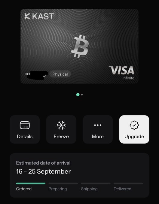 A digital wallet interface displaying a KAST branded Bitcoin Visa Infinite card in physical form, with an estimated arrival date of 16-25 September and order status showing 'Ordered' stage.