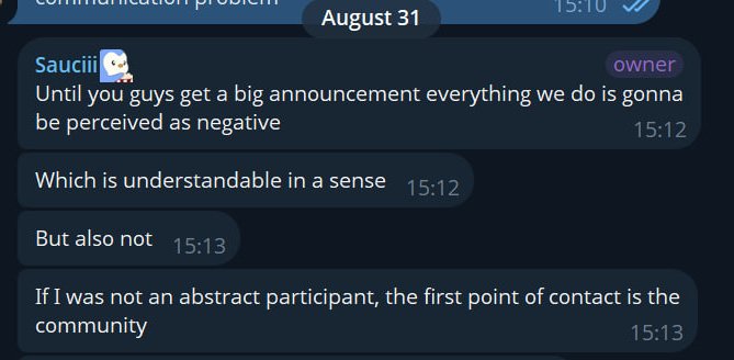 A Telegram chat screenshot from August 31 shows "Sauciii" (marked as owner) expressing concern that until a major announcement is made, all actions will be perceived negatively, noting that for non-abstract participants, the community serves as the first point of contact.

The image illustrates the post's criticism by highlighting how the project owner is framing the community's negative perception as merely a perception problem tied to lack of communication, rather than addressing the substantive concerns raised about the unfulfilled TGE promise from Luca and the broader accusations of scamming.