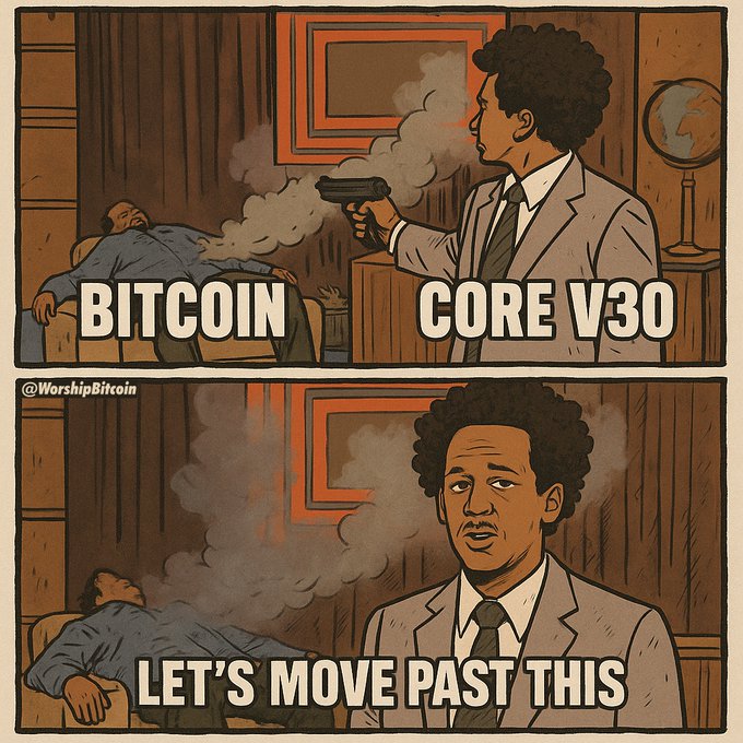 A two-panel comic shows a man in a suit labeled "CORE V30" shooting a figure labeled "BITCOIN," then turning to the viewer in the second panel with the text "LET'S MOVE PAST THIS." The image satirizes Bitcoin Core's attempt to dismiss controversy surrounding version 30, reinforcing the post's call for users to "Signal now" rather than let Core's actions go unchallenged.