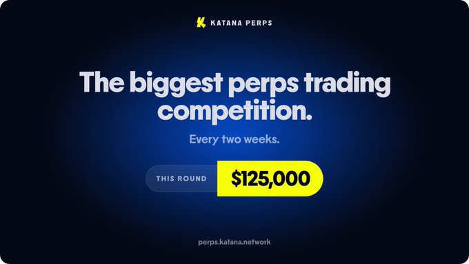 A promotional banner for 'KATANA PERPS' advertising 'The biggest perps trading competition' with a $125,000 prize pool this round.
