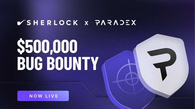 A promotional graphic announces the "Sherlock x Paradex $500,000 Bug Bounty" with a "NOW LIVE" button, featuring the Sherlock and Paradex logos on a dark purple background, highlighting the partnership mentioned in the post to attract security researchers.
