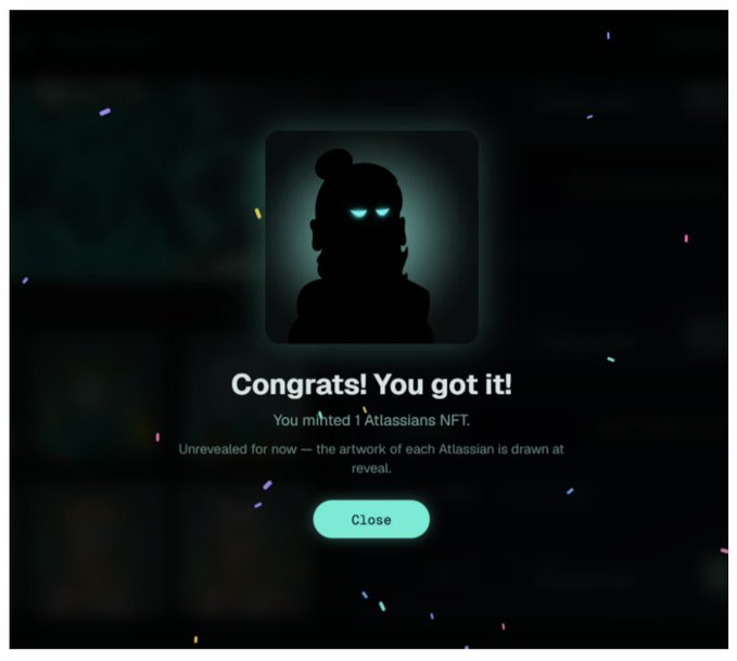 A confirmation screen showing 'Congrats! You got it! You minted 1 Atlassians NFT' with a silhouetted character icon and confetti on a dark background.