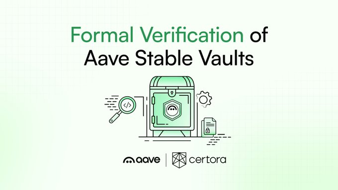 Title slide reading 'Formal Verification of Aave Stable Vaults' featuring a vault illustration with logos for Aave and Certora.