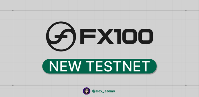 A graphic announcing 'FX100 NEW TESTNET' credited to '@alex_atoms' on a light grid background.
