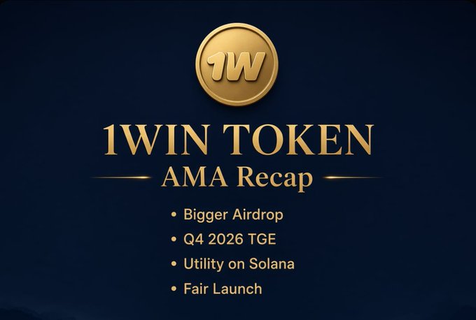 1WIN TOKEN AMA Recap graphic with a gold coin displaying "1W" and bullet points: Bigger Airdrop, Q4 2026 TGE, Utility on Solana, and Fair Launch.
