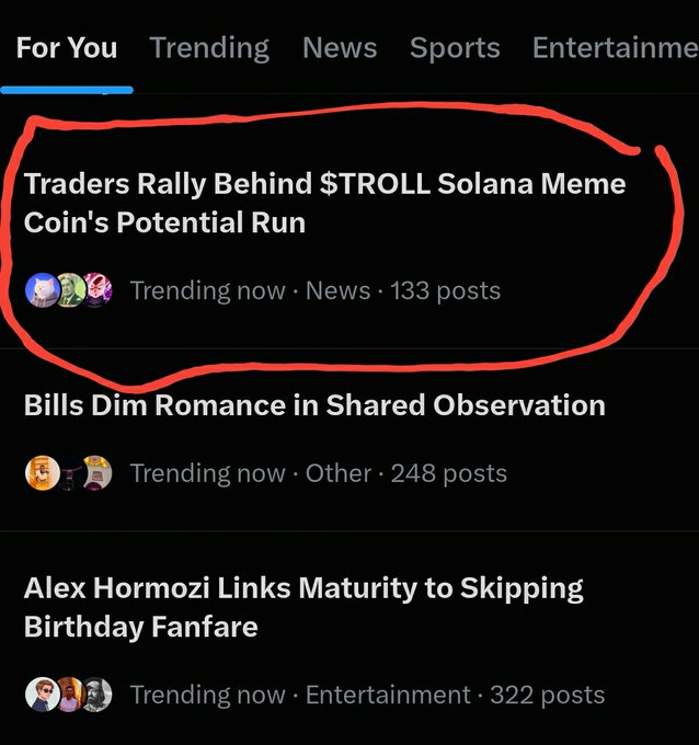 A Twitter/X 'For You' feed screenshot with a red circle highlighting a trending topic titled 'Traders Rally Behind $TROLL Solana Meme Coin's Potential Run' with 'Trending now · News · 133 posts', alongside other trends like 'Bills Dim Romance in Shared Observation' and 'Alex Hormozi Links Maturity to Skipping Birthday Fanfare'.