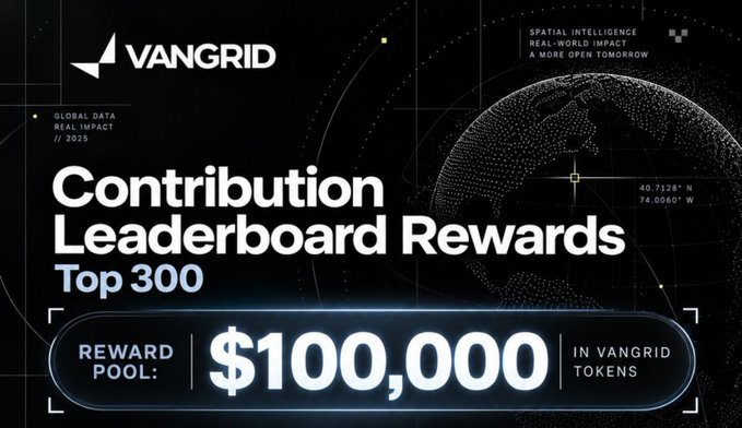 A promotional banner for VanGrid announcing 'Contribution Leaderboard Rewards' for the Top 300 with a $100,000 reward pool in VanGrid tokens, featuring a dark globe graphic.