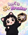 A chibi-style cartoon character in a black cat hoodie holding a glowing card, with the text 'bori is S+ Breaker' displayed in colorful letters.