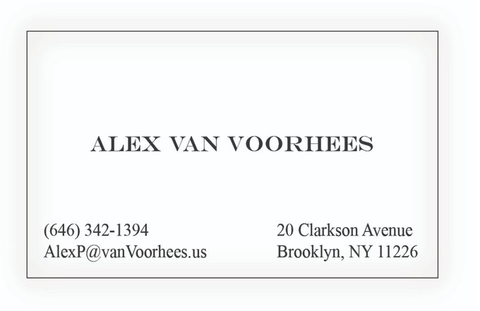 A business card reads 'ALEX VAN VOORHEES' with contact details including phone '(646) 342-1394', email 'AlexP@vanVoorhees.us', and address '20 Clarkson Avenue, Brooklyn, NY 11226'.