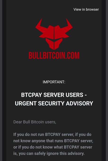 A security advisory email from Bull Bitcoin (BULLBITCOIN.COM) addressing BTCPay Server users about an urgent security concern, with a note clarifying that those who don't use BTCPay can ignore the advisory.