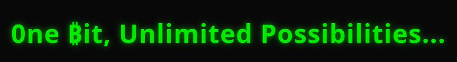 Green neon-style text on a black background reading 'One Bit, Unlimited Possibilities...' with a Bitcoin symbol in place of the 'B'.