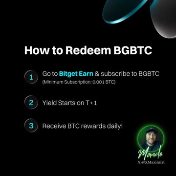 Promotional graphic titled 'How to Redeem BGBTC' with three numbered steps: go to Bitget Earn and subscribe, yield starts on T+1, and receive BTC rewards daily.