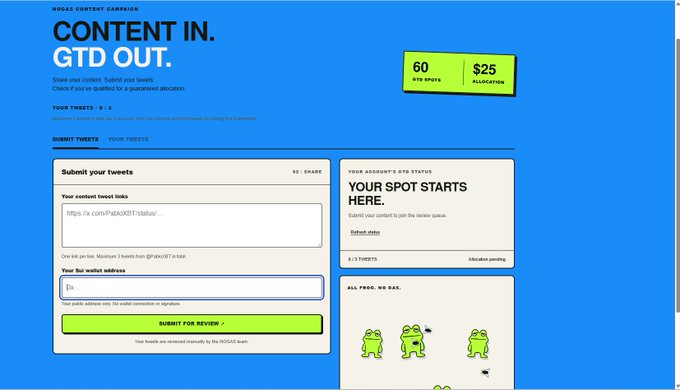 A bright blue webpage for 'HOGAS CONTENT CAMPAIGN' titled 'CONTENT IN. GTD OUT.' featuring a tweet submission form, stats showing 60 GTD spots and $25 allocation, and a status section with green cartoon frog mascots.