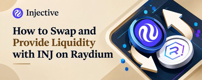 A banner for Injective titled 'How to Swap and Provide Liquidity with INJ on Raydium', featuring the platform's logo and coin graphics.