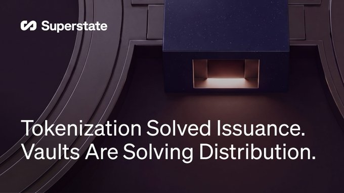 An advertisement for Superstate featuring a futuristic vault/safe design with text reading 'Tokenization Solved Issuance. Vaults Are Solving Distribution.'