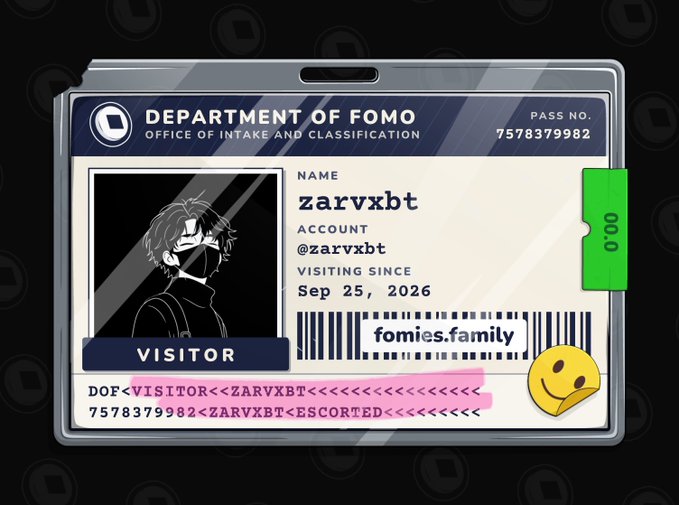 A digital visitor pass from the 'DEPARTMENT OF FOMO, OFFICE OF INTAKE AND CLASSIFICATION' for 'zarvxbt' with a green '000' stamp and 'fomies.family' barcode.
