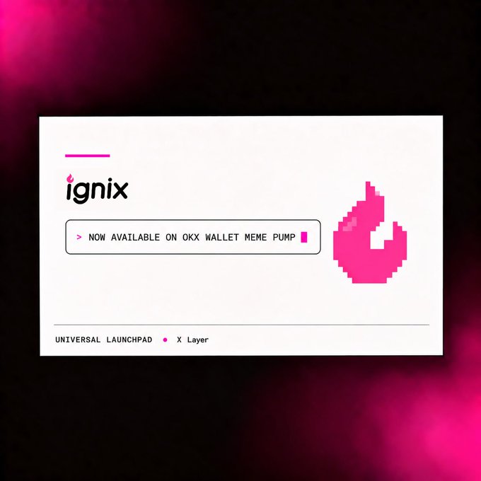 A promotional graphic with a dark pink and black gradient background displays a white card featuring the "ignix" logo with a flame icon, announcing "NOW AVAILABLE ON OKX WALLET MEME PUMP" alongside a pixelated pink flame mascot, with "UNIVERSAL LAUNCHPAD • X Layer" noted at the bottom, visually celebrating the token's milestone of $10M trading volume and its new availability on OKX Wallet Meme Pump as part of the growing X Layer ecosystem.