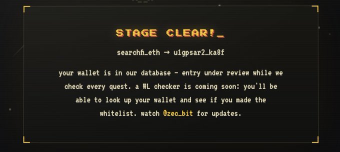 A retro-style 'STAGE CLEAR!' screen displays 'searchfi_eth → ulqpsar2.ka8f' and a message stating the wallet is in the database under review, with a whitelist checker coming soon, instructing to watch @zec_bit.