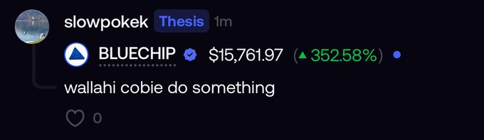 A Discord post by "slowpokek" in the Thesis channel shows the BLUECHIP token up 352.58% to $15,761.97, with the caption "wallahi cobie do something" — humorously tagging crypto trader Cobie in a plea to address the token's dramatic price surge.