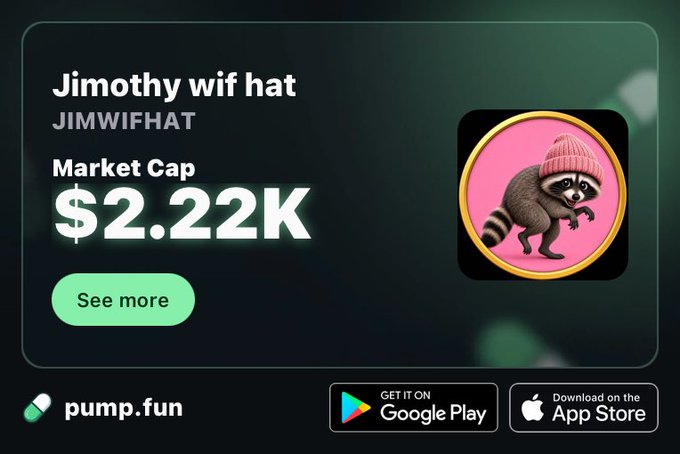 A pump.fun memecoin listing for 'Jimothy wif hat' (JIMWIFHAT) showing a market cap of $2.22K and a pink coin featuring a raccoon in a beanie.