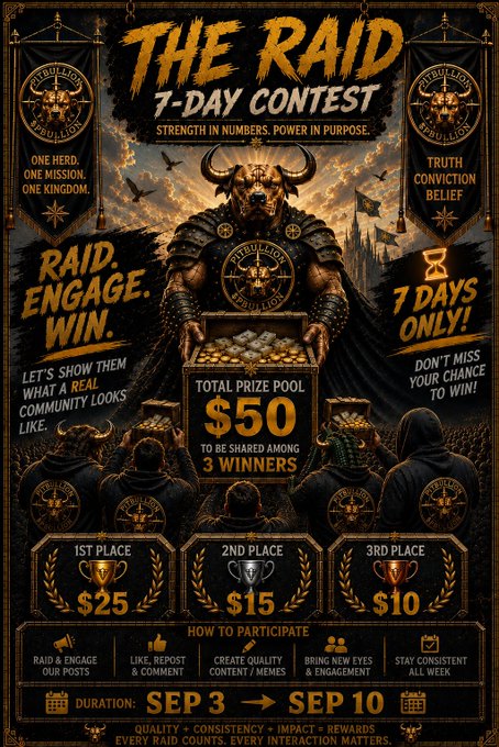 A bold promotional poster for "THE RAID 7-DAY CONTEST" running September 3rd-10th, featuring a horned warrior mascot and announcing a $50 total prize pool split among 3 winners ($25/$15/$10 for 1st/2nd/3rd place), with participation guidelines emphasizing raids, reposts, comments, memes, and community engagement under the "Rebullish Revolution" banner.