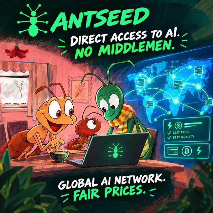 A promotional graphic for 'ANTSEED' featuring cartoon ants and a grasshopper gathered around a laptop, advertising 'DIRECT ACCESS TO AI. NO MIDDLEMEN.' and 'GLOBAL AI NETWORK. FAIR PRICES.' with icons for best price, quality, and crypto payments.