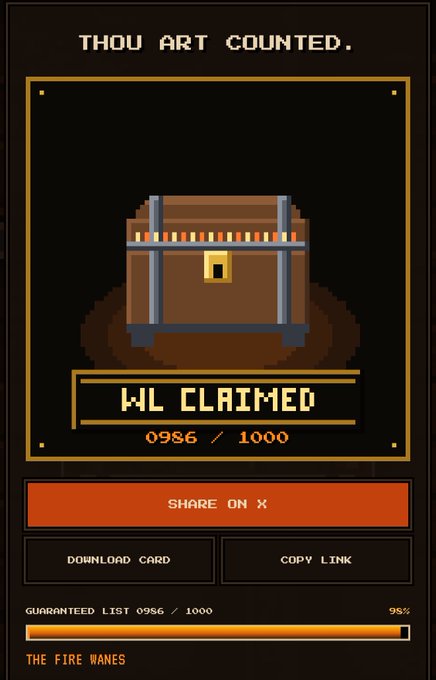 A pixel-art style digital card displays a treasure chest and the message "THOU ART COUNTED," celebrating a whitelist claim of "0986 / 1000" for the "THE FIRE VANES" project. The card includes sharing buttons and a progress bar showing 98% completion, directly corresponding to the poster's claim of securing spot 0986 out of 1000 on the allowlist.