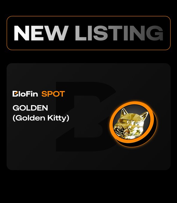 A 'NEW LISTING' announcement for 'BloFin SPOT GOLDEN (Golden Kitty)' featuring a golden cat figurine icon on a black background.