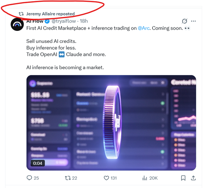 A reposted tweet by Jeremy Allaire from the account 'AI flow' (@tryaiflow) announces the 'First AI Credit Marketplace + inference trading on @Arc' with an attached video showing a digital interface.