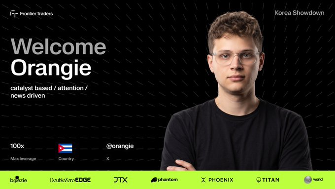 A 'Welcome Orangie' announcement from Frontier Traders describing a 'catalyst based / attention / news driven' trader based in Cuba with '100x' max leverage, featuring a young man with glasses against a dark background.
