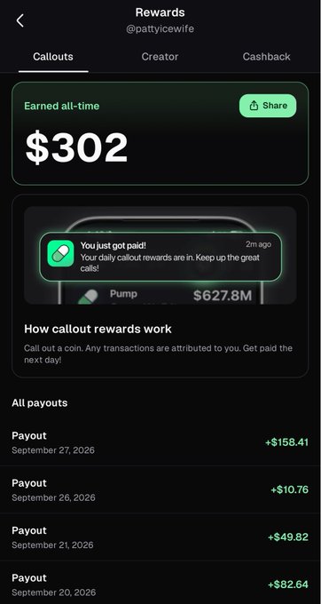 A mobile screenshot of the "Rewards" page for user @pattyicewife on a callout/crypto-related app, showing "$302" earned all-time with a notification reading "You just got paid! Your daily callout rewards are in. Keep up the great calls!" along with recent payouts of +$158.41, +$10.76, +$49.82, and +$82.64. The image supports the caption's claim about the user's wife earning substantial callout rewards on the "Pump" app, visually validating the bragging about her payouts despite having only 117 followers.
