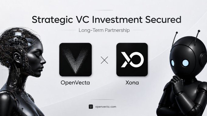 A promotional graphic titled 'Strategic VC Investment Secured' announcing a 'Long-Term Partnership' between OpenVecta and Xona, featuring AI/robot imagery.
