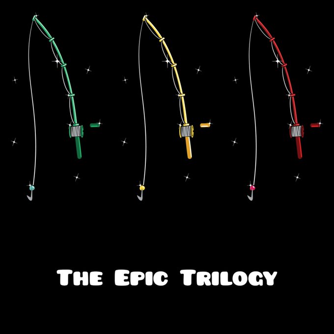 Three fishing rods in green, yellow, and red against a starry black background with the text 'THE EPIC TRILOGY' displayed below.