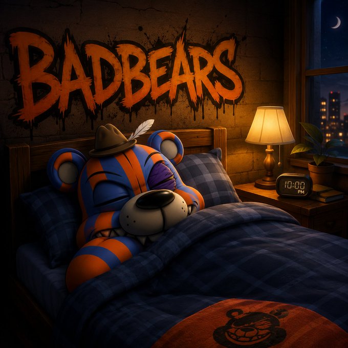 The image depicts a cartoonish blue and orange striped bear wearing a feathered hat, tucked into bed under a "BADBEARS" graffiti wall with a digital clock reading 10:00 PM, capturing the "Good Night" sentiment of the post as the bear sleeps in preparation for tomorrow's raid toward mint.