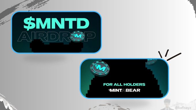 Promotional graphic for the $MNTD token airdrop from MintABear, indicating 'FOR ALL HOLDERS' on a gray background.