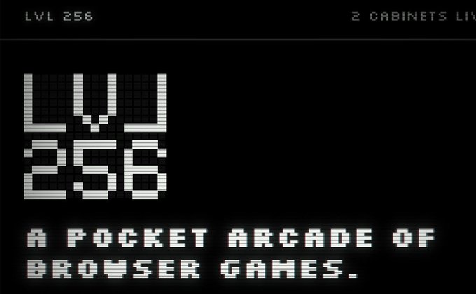 A pixelated graphic displays "LVL 258" in large blocky letters alongside the tagline "A POCKET ARCADE OF BROWSER GAMES," promoting the LVL 256 platform's weekend gaming project by Bailey for the Meebits community. The top-right corner indicates "2 CABINETS LIVE," suggesting active playable games available.