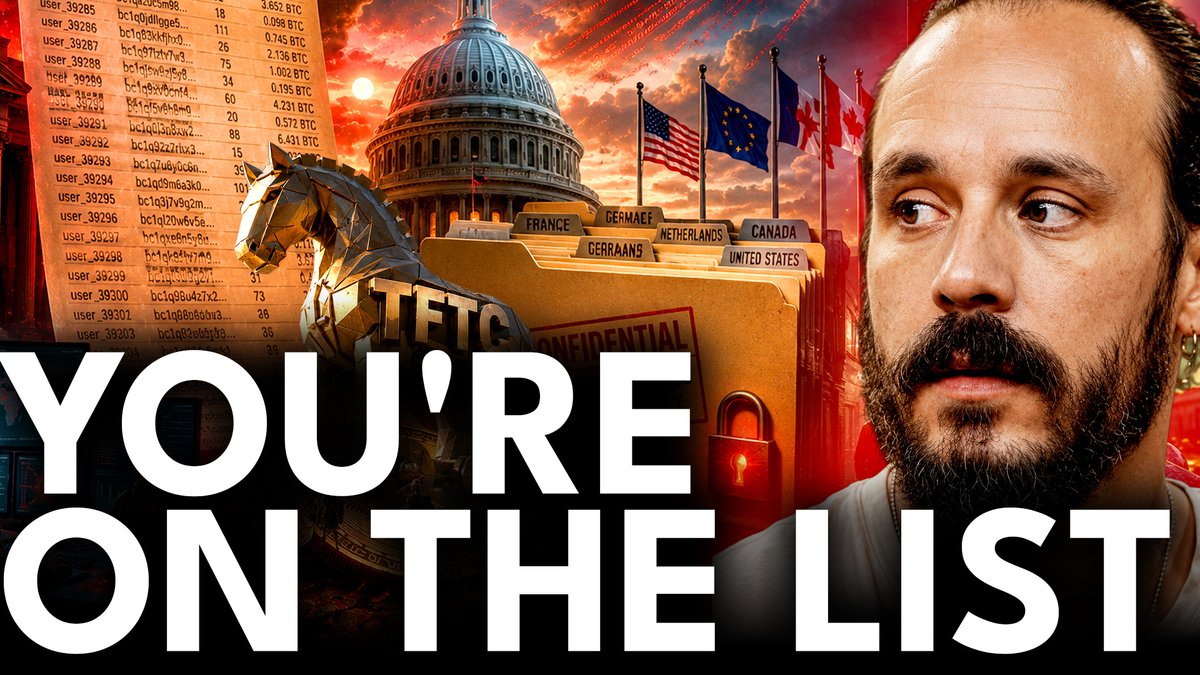A dramatic YouTube thumbnail featuring a bearded man alongside imagery of a government building, foreign flags (US, EU, Canada, Netherlands, France, Germany), a Trojan horse, and a Bitcoin address ledger, with bold text reading "YOU'RE ON THE LIST." The visual warning ties directly to the post's message about DAC8's mandatory crypto reporting requirements potentially exposing user data to leaks that leave individuals—not regulators—bearing the consequences.