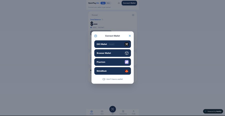 A "Connect Wallet" modal is displayed over the OpenPay Arc dashboard, offering four options: OKX Wallet (labeled "Wallet"), Browser Wallet, Phantom, and MetaMask, along with an "I don't have a wallet" link. The background shows a personal total balance dashboard with a "Connect Wallet" button, illustrating the app's wallet connectivity feature highlighted in the post about OpenPay Arc's multi-asset wallet capabilities.