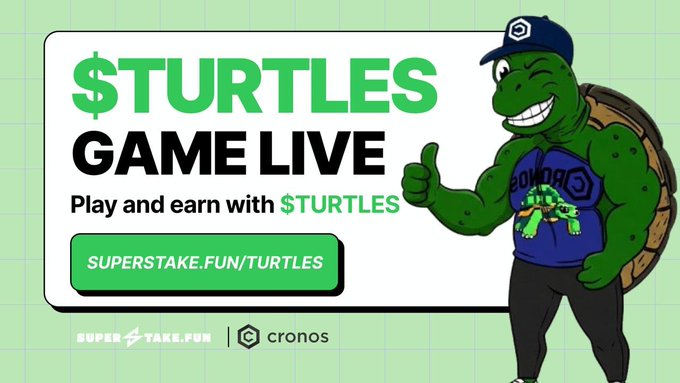 A promotional graphic with a white background and green border advertising "$TURTLES GAME LIVE" with the tagline "Play and earn with $TURTLES". The URL "SUPERSTAKE.FUN/TURTLES" is shown, alongside "SUPERSTAKE.FUN" and a "cronos" logo. A cartoon turtle wearing a blue shirt and cap gives a thumbs-up on the right.