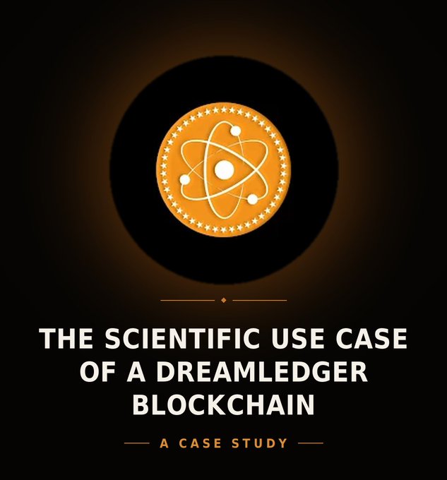 The image features an orange circular emblem with an atomic design encircled by stars, set against a dark background. Below the emblem, the title reads "THE SCIENTIFIC USE CASE OF A DREAMLEDGER BLOCKCHAIN — A CASE STUDY."

The graphic introduces a discussion on the scientific applications of DreamLedger's blockchain technology, specifically in clinical settings, as highlighted in the accompanying post about the Clinician use case.
