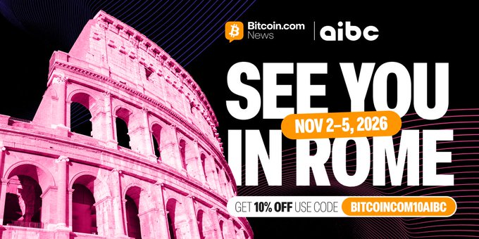 Promotional banner for Bitcoin.com News and AIBC featuring Rome’s Colosseum and the text “SEE YOU IN ROME,” advertising the Nov. 2–5, 2026 event at Fiera Roma with 10% off using code “BITCOINCOM10AIBC.”