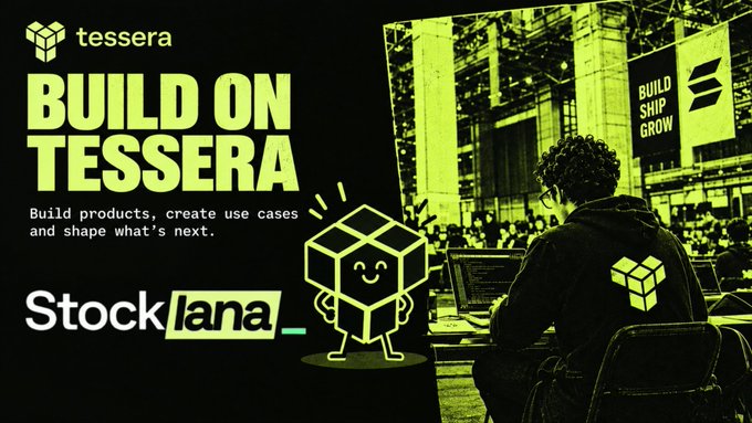 A promotional banner with a green and yellow color scheme reads 'BUILD ON TESSERA' and includes the text 'Build products, create use cases and shape what's next,' alongside a 'Stock Lana' logo.