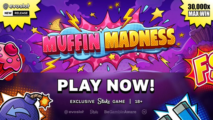 The image is a vibrant promotional banner for "Muffin Madness," featuring colorful cartoon-style graphics of muffins and explosive design elements, with text highlighting "30,000x MAX WIN," "PLAY NOW!" and noting it's an "EXCLUSIVE Stake GAME" for ages 18+. The ad promotes the new slot's launch on Stake, encouraging users to engage by tagging creators to try the game.